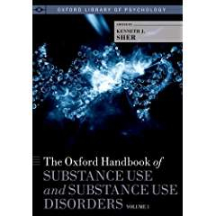 The Oxford Handbook of Substance Use and Substance Use Disorders - volume 1