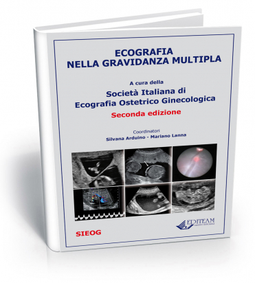 Ecografia nella gravidanza multipla - Seconda Edizione
