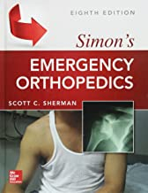 Simon's Emergency Orthopedics, 8th edition