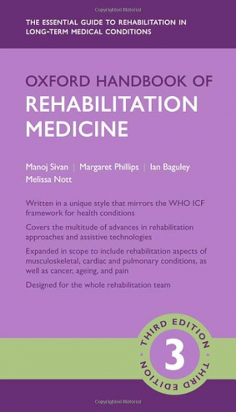 Oxford Handbook of Rehabilitation Medicine  Third Edition