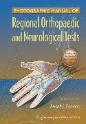 Photographic Manual of Regional Orthopaedic and Neurologic Tests