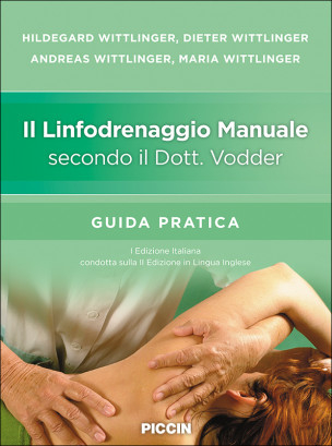 Il linfodrenaggio manuale secondo il Dott. Vodder - Guida pratica