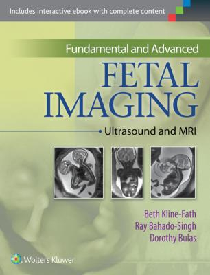 Fundamental and Advanced Fetal Imaging 