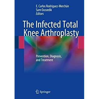 The Infected Total Knee Arthroplasty