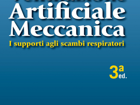 Ventilazione Artificiale Meccanica, 3ª ed.