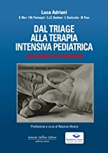 Dal Triage alla Terapia Intensiva Pediatrica – Guida rapida per l’Infermiere