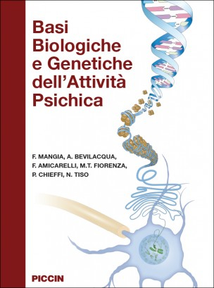 Basi Biologiche e Genetiche dell’Attività Psichica