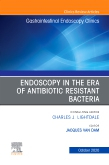 Endoscopy in the Era of Antibiotic Resistant Bacteria, An Issue of Gastrointestinal Endoscopy Clinics, Volume 30-4