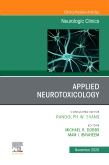 Applied Neurotoxicology, An Issue of Neurologic Clinics
