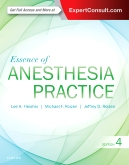 Essence of Anesthesia Practice, 4th Edition 