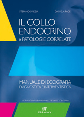 Il Collo Endocrino e Patologie Correlate - Manuale di Ecografia Diagnostica vol. 1