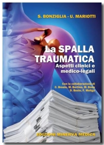 La spalla traumatica - Aspetti clinici e medico-legali