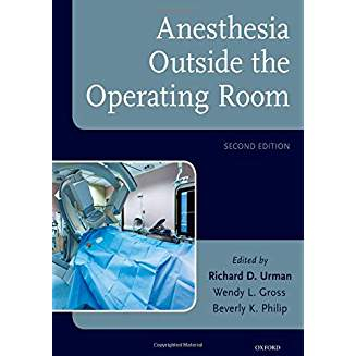 Anesthesia Outside the Operating Room - Second Edition
