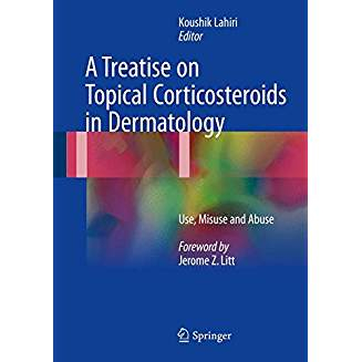 A Treatise on Topical Corticosteroids in Dermatology