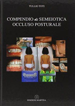 Compendio di semeiotica occluso posturale 