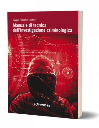 Manuale di Tecnica dell’Investigazione Criminologica