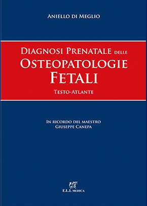 Diagnosi Prenatale delle Osteopatologie Fetali