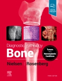 Diagnostic Pathology: Bone, 3rd Edition