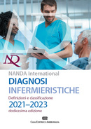 Diagnosi infermieristiche NANDA-I, Definizioni e classificazione 2021-2023, 12a Edizione