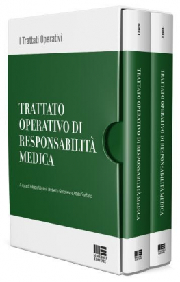 Trattato Operativo di Responsabilità Medica - Tomo I e Tomo II
