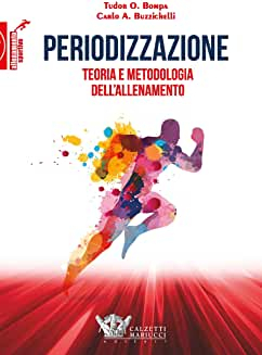 Periodizzazione. Teoria e metodologia dell’allenamento