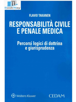 Responsabilità Civile e Penale Medica