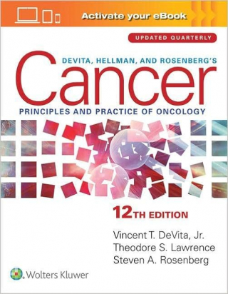 DeVita, Hellman, and Rosenberg's Cancer, 12th Edition
