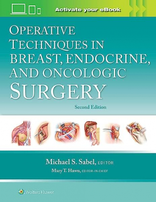 Operative Techniques in Breast, Endocrine, and Oncologic Surgery Second edition