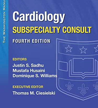 The Washington Manual Cardiology Subspecialty Consult Fourth edition