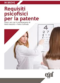 Requisiti Psicofisici per la Patente