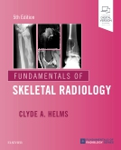 Fundamentals of Skeletal Radiology, 5th Edition