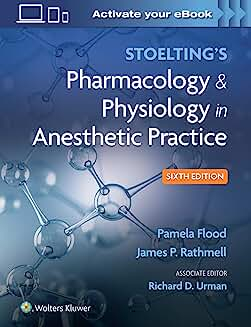 Stoelting's Pharmacology & Physiology in Anesthetic Practice Sixth edition