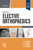 McRae’s Elective Orthopaedics, 7th Edition