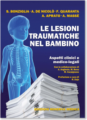 Le lesioni traumatiche nel bambino Aspetti clinici e medico-legali