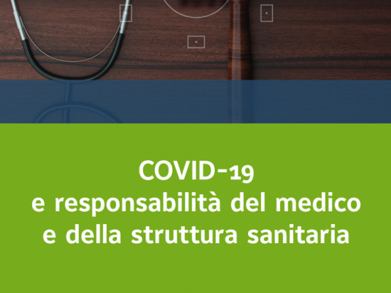 COVID-19 e Responsabilità del Medico e della Struttura Sanitaria