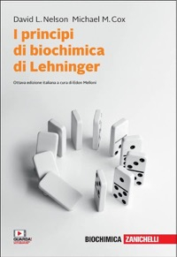I Principi di Biochimica di Lehninger 8^ edizione