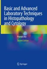 Basic and Advanced Laboratory Techniques in Histopathology and Cytology 2nd edition