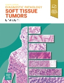 Diagnostic Pathology: Soft Tissue Tumors, 4th Edition