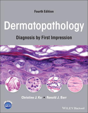 Dermatopathology: Diagnosis by First Impression, 4th Edition