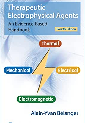 Therapeutic Electrophysical Agents,  Fourth edition