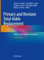 Primary and Revision Total Ankle Replacement