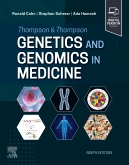 Thompson & Thompson Genetics and Genomics in Medicine, 9th Edition